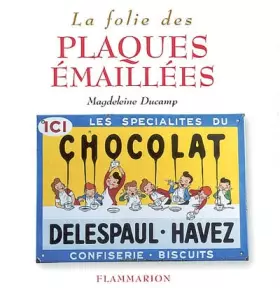 Couverture du produit · La Folie des plaques émaillées