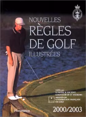 Couverture du produit · Nouvelles règles de golf illustrées 2000