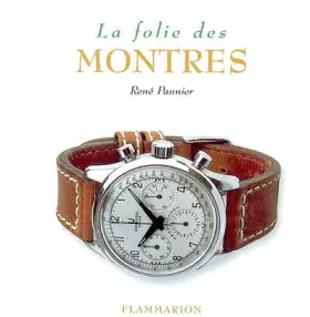 Couverture du produit · La Folie des montres