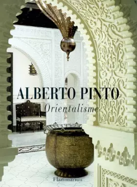 Couverture du produit · Alberto Pinto : Orientalisme