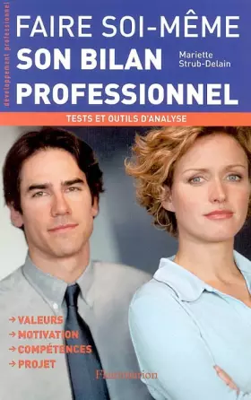 Couverture du produit · Faire soi-même son bilan professionnel: tests et outils d'analyse