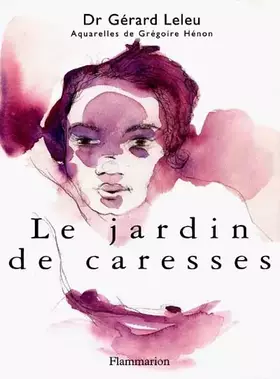 Couverture du produit · Le Jardin des caresses
