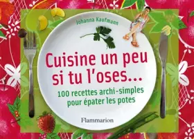 Couverture du produit · Cuisine un peu si tu l'oses...