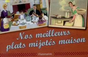 Couverture du produit · Nos meilleurs plats mijotés maison