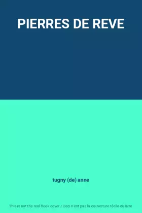 Couverture du produit · PIERRES DE REVE