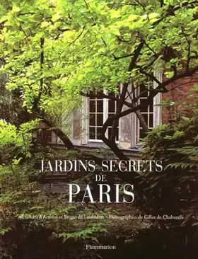 Couverture du produit · Les jardins secrets de Paris