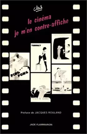 Couverture du produit · Le Cinéma, je m'en contre-affiche