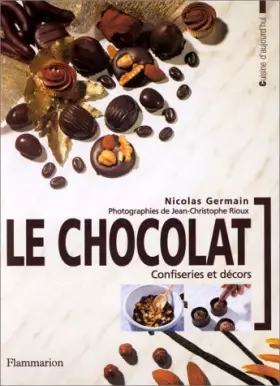 Couverture du produit · Le chocolat : confiseries et décors