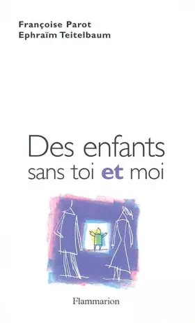 Couverture du produit · Des enfants sans toi et moi