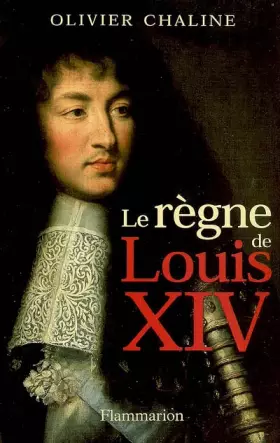 Couverture du produit · Le règne de Louis XIV