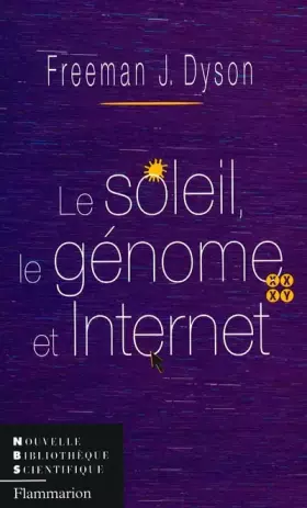 Couverture du produit · Le soleil, le génome et Internet