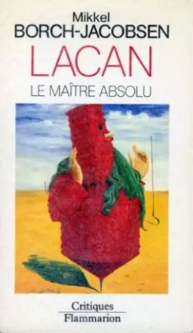 Couverture du produit · Lacan, le maître absolu