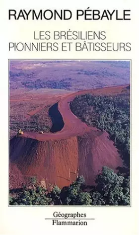 Couverture du produit · Les Brésiliens pionniers et bâtisseurs