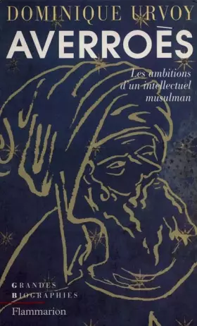 Couverture du produit · Averroès : les ambitions d'un intellectuel musulman