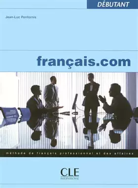 Couverture du produit · Français.com : Méthode de français professionnel et des affaires