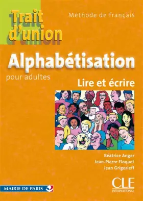 Couverture du produit · Trait d'union - Cahier d'exercices "Alphabétisation pour adlutes"