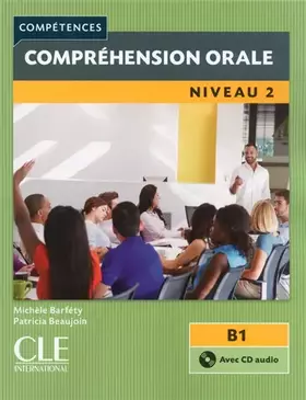 Couverture du produit · Compréhension orale 2 - Niveau B1 - Livre + CD - 2ème édition