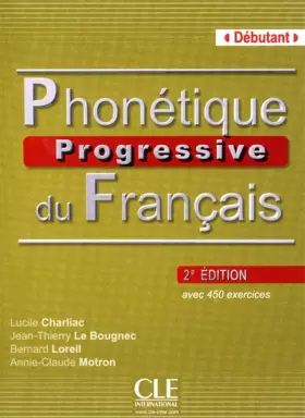 Couverture du produit · Phonétique progressive du français - 2e édition