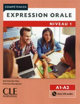 Couverture du produit · Expression orale 1 - Niveaux A1/A2 - Livre + CD - 2ème édition