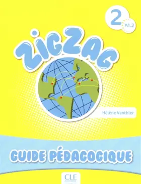Couverture du produit · Zigzag 2 - Niveau A1.2 - Guide pédagogique