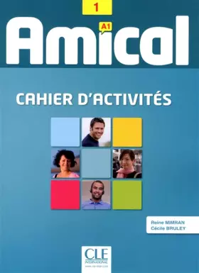 Couverture du produit · Amical 1 - Niveau A1 - Cahier d'activités
