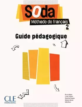 Couverture du produit · Soda 2 - Niveaux A2/B1 - Guide pédagogique