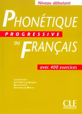 Couverture du produit · Phonétique progressive du français (Débutant)