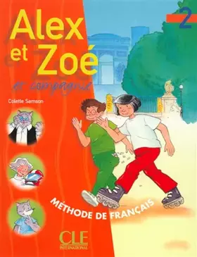 Couverture du produit · Alex et Zoé et compagnie, numéro 2 : Méthode de français