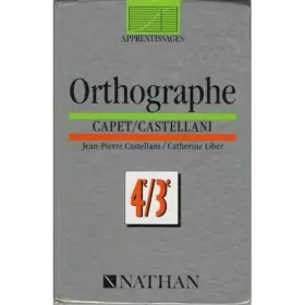 Couverture du produit · Apprentissage de l'orthographe, 4e 3e