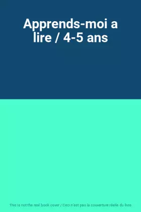 Couverture du produit · Apprends-moi a lire / 4-5 ans