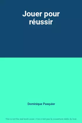 Couverture du produit · Jouer pour réussir