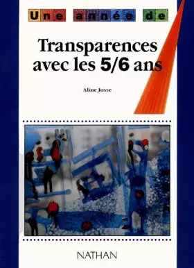 Couverture du produit · Transparences avec les 5-6 ans