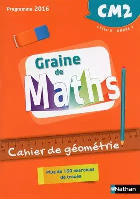 Couverture du produit · Graine de Maths - Cahier de géométrie CM2