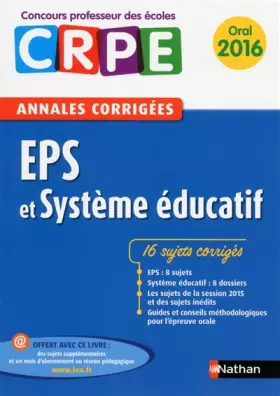 Couverture du produit · Annales CRPE 2016 : EPS et Système éducatif
