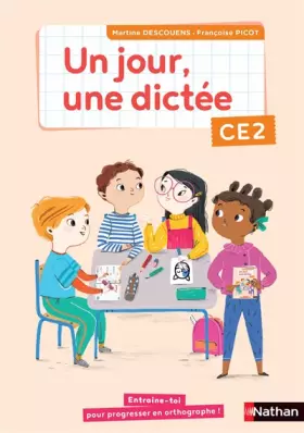 Couverture du produit · Un jour, une dictée - Cahier CE2: Cahier de dictées