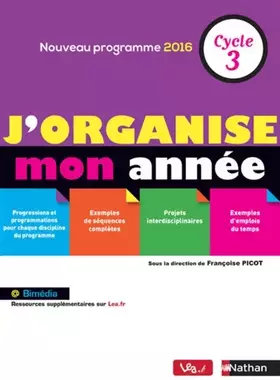 Couverture du produit · J'organise mon année - Cycle 3