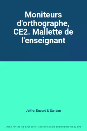 Couverture du produit · Moniteurs d'orthographe, CE2. Mallette de l'enseignant