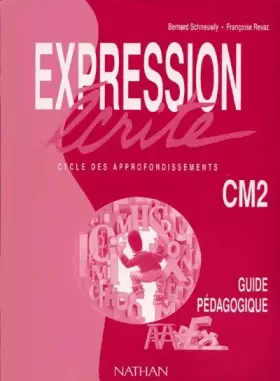 Couverture du produit · Expression écrite, CM2. Guide du maître