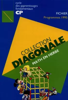 Couverture du produit · Math en herbe, CP, fichier élève, programme 1995