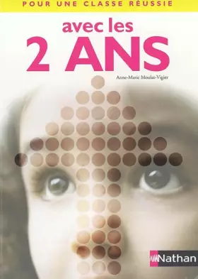Couverture du produit · POUR UNE CLASSE REUSSIE AVEC LES 2ANS