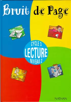 Couverture du produit · Bruits de page, CM1, élève, cycle 3, lecture, niveau 2