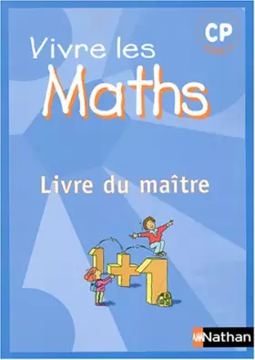 Couverture du produit · Vivre les maths CP : Livre du maître