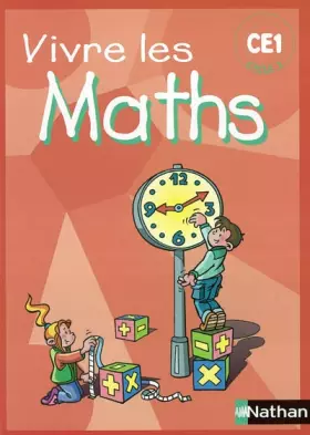 Couverture du produit · Vivre les maths CE1 : Programmes 2002