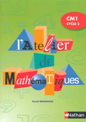 Couverture du produit · ATELIER DE MATHEMATIQUES CM1 CYCLE 3 ELEVE