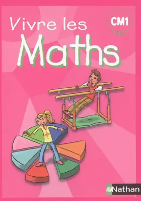 Couverture du produit · Vive les Maths CM1 : Programme 2002