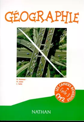 Couverture du produit · Géographie CM2. Cahier de l'élève