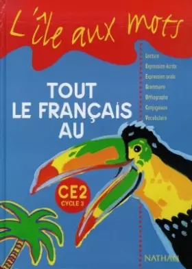 Couverture du produit · Tout le français au CE2, cycle 3