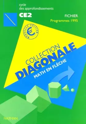 Couverture du produit · Math en flèche CE2. : Fichier, Programmes 1995