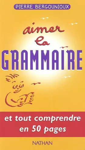 Couverture du produit · Aimer la grammaire