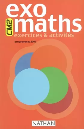 Couverture du produit · Exomaths CM2: Exercices & activités, programmes 2002